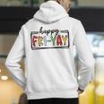 Happy Fri-Yay Friday Lovers Teacher Fri Yay Weekend Men's Hoodie Back Print, funny gift