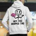 Nerdy Hey You Dropped This Brain Math Teacher Men's Hoodie Back Print, funny gift Nerdy Hey You Dropped This Brain Math Teacher Men's Hoodie Back Print, funny gift