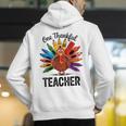 One Thankful Teacher Thanksgiving TurkeyCute Pencil Men's Hoodie Back Print, funny gift One Thankful Teacher Thanksgiving TurkeyCute Pencil Men's Hoodie Back Print, funny gift