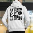 Retirement But Always A Pe Teacher At Heart Pride Shirt Men's Hoodie Back Print, Pe Teacher Hoodies, funny gift Retirement But Always A Pe Teacher At Heart Pride Shirt Men's Hoodie Back Print, Pe Teacher Hoodies, funny gift