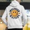 Special Education Teacher Autism Awareness Inclusion Matters Men's Hoodie Back Print, funny gift
