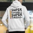 Super Teacher By Day Super Tired By Night Back To School Men's Hoodie Back Print, Super Teacher Hoodies, funny gift Super Teacher By Day Super Tired By Night Back To School Men's Hoodie Back Print, Super Teacher Hoodies, funny gift