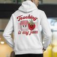 Teaching Is My Jam Cute Strawberry For Women Teachers Men's Hoodie Back Print, funny gift Teaching Is My Jam Cute Strawberry For Women Teachers Men's Hoodie Back Print, funny gift