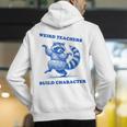 Weird Teachers Build Character Shirt Raccoon Dancing Men's Hoodie Back Print, funny gift Weird Teachers Build Character Shirt Raccoon Dancing Men's Hoodie Back Print, funny gift