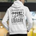 When In Doubt Go To The Library Teacher Vintage Book Lovers Men's Hoodie Back Print, funny gift