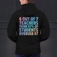 6 Out Of 7 Teachers Think 67 Of Students Overuse 67 Quote Men's Hoodie Back Print, gift for family, gift for coworker 6 Out Of 7 Teachers Think 67 Of Students Overuse 67 Quote Men's Hoodie Back Print, gift for family, gift for coworker