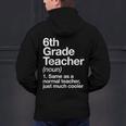 6th Grade Teacher Definition Back To School First Day Men's Hoodie Back Print, First Grade Teacher Hoodies, gift for family, gift for coworker