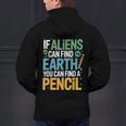 If Aliens Can Find Earth You Can Find a Pencil Teacher Men's Hoodie Back Print, gift for family, gift for coworker If Aliens Can Find Earth You Can Find a Pencil Teacher Men's Hoodie Back Print, gift for family, gift for coworker