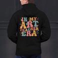In My Art Teacher Era Artists First Day Of School Women Men's Hoodie Back Print, gift for family, gift for coworker