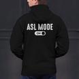 ASL Mode Sign Language Deaf ASL Teacher Men's Hoodie Back Print, gift for family, gift for coworker ASL Mode Sign Language Deaf ASL Teacher Men's Hoodie Back Print, gift for family, gift for coworker