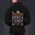 My Broom Broke So Now I Teach English English Teacher Witch Men's Hoodie Back Print, English Teacher Hoodies, gift for family, gift for coworker My Broom Broke So Now I Teach English English Teacher Witch Men's Hoodie Back Print, English Teacher Hoodies, gift for family, gift for coworker