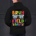 Bruh It's Field Day Teacher Boys Girls Kids Field Day 2025 Men's Hoodie Back Print, gift for family, gift for coworker