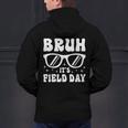 Bruh It's Field Day Teacher Boys Girls Kids Happy Field Day Men's Hoodie Back Print, gift for family, gift for coworker