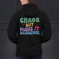 Chaos But Make It Academic Teacher Back To School Men's Hoodie Back Print, gift for family, gift for coworker