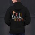 Dance Teacher Appreciation Back To School Dance Teacher Men's Hoodie Back Print, gift for family, gift for coworker