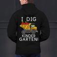 I Dig Kindergarten Student Teacher Construction First Day Men's Hoodie Back Print, gift for family, gift for coworker
