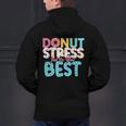 Donut Stress Just Do Your Best Teachers Testing Day For Men Women Girls Kids Men's Hoodie Back Print, gift for family, gift for coworker Donut Stress Just Do Your Best Teachers Testing Day For Men Women Girls Kids Men's Hoodie Back Print, gift for family, gift for coworker