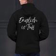 English Teacher Gag For Women English Is Tuff Men's Hoodie Back Print, English Teacher Hoodies, gift for family, gift for coworker