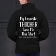 My Favorite Teacher Gave Me This Shirt Dad Daughter Men's Hoodie Back Print, gift for family, gift for coworker My Favorite Teacher Gave Me This Shirt Dad Daughter Men's Hoodie Back Print, gift for family, gift for coworker