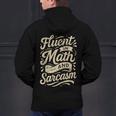 Fluent In Math And Sarcasm Teacher Men's Hoodie Back Print, gift for family, gift for coworker Fluent In Math And Sarcasm Teacher Men's Hoodie Back Print, gift for family, gift for coworker