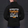 Fun Halloween Sayings Quotes Exhausted Teacher Is My Costume -Adults Short Sleeve Halloween Teacher T-Shirt Small Men's Hoodie Back Print, gift for family, gift for coworker Fun Halloween Sayings Quotes Exhausted Teacher Is My Costume -Adults Short Sleeve Halloween Teacher T-Shirt Small Men's Hoodie Back Print, gift for family, gift for coworker