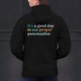 Grammar English Teacher It's a Good Day To Use Punctuation Men's Hoodie Back Print, English Teacher Hoodies, gift for family, gift for coworker