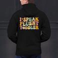 Groovy I Speak Fluent Toddler Daycare Provider Teacher Men's Hoodie Back Print, Groovy Teacher Hoodies, gift for family, gift for coworker Groovy I Speak Fluent Toddler Daycare Provider Teacher Men's Hoodie Back Print, Groovy Teacher Hoodies, gift for family, gift for coworker