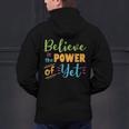 Growth Mindset Teacher Believe In The Power Of Yet Men's Hoodie Back Print, gift for family, gift for coworker Growth Mindset Teacher Believe In The Power Of Yet Men's Hoodie Back Print, gift for family, gift for coworker