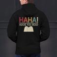 Ha Ha Made You Read Reading Teacher Teaching Men's Hoodie Back Print, gift for family, gift for coworker Ha Ha Made You Read Reading Teacher Teaching Men's Hoodie Back Print, gift for family, gift for coworker