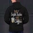 Half Coffee Half English Teacher English Teacher Men Women Men's Hoodie Back Print, English Teacher Hoodies, gift for family, gift for coworker