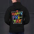 Happy Fri-Yay Teacher Life Weekend Pun Happy Friday Men's Hoodie Back Print, gift for family, gift for coworker