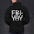 Happy Friyay Teacher Shirt Cute Teacher Fashion Fri-Yay Men's Hoodie Back Print, gift for family, gift for coworker