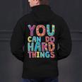 You Can Do Hard Things School Student Teachers Men's Hoodie Back Print, gift for family, gift for coworker You Can Do Hard Things School Student Teachers Men's Hoodie Back Print, gift for family, gift for coworker