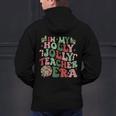 In My Holly Xmas Jolly Teacher Era Teacher Vibes Christmas For Men Women Kids Men's Hoodie Back Print, gift for family, gift for coworker In My Holly Xmas Jolly Teacher Era Teacher Vibes Christmas For Men Women Kids Men's Hoodie Back Print, gift for family, gift for coworker