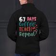 Humor Meme 67 Days Of School Coffee Lover Educator Teacher Men's Hoodie Back Print, gift for family, gift for coworker