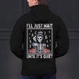 I'Ll Just Wait Until It's Quiet Skeleton Coffee Teacher Men's Hoodie Back Print, gift for family, gift for coworker I'Ll Just Wait Until It's Quiet Skeleton Coffee Teacher Men's Hoodie Back Print, gift for family, gift for coworker