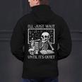 I'Ll Just Wait Until It's Quiet Skeleton Halloween Teacher Men's Hoodie Back Print, gift for family, gift for coworker