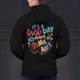 It's A Good Day To Make Some Art Artist Drawing Teacher Tees Men's Hoodie Back Print, gift for family, gift for coworker It's A Good Day To Make Some Art Artist Drawing Teacher Tees Men's Hoodie Back Print, gift for family, gift for coworker