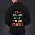 It's A Good Day To Do Math Retro Math Teacher Student Men's Hoodie Back Print, gift for family, gift for coworker It's A Good Day To Do Math Retro Math Teacher Student Men's Hoodie Back Print, gift for family, gift for coworker
