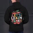 Let's Learn Today Teacher Motivational Back To School Men's Hoodie Back Print, gift for family, gift for coworker