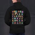 You Are Letters Alphabet Learn ABCs Inspiration Teacher Life Men's Hoodie Back Print, gift for family, gift for coworker