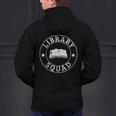Library Squad Librarian Staff Teacher Group Matching For Men Women Men's Hoodie Back Print, gift for family, gift for coworker Library Squad Librarian Staff Teacher Group Matching For Men Women Men's Hoodie Back Print, gift for family, gift for coworker