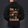 The Life Of A Teacher Back To School Women Men Men's Hoodie Back Print, gift for family, gift for coworker The Life Of A Teacher Back To School Women Men Men's Hoodie Back Print, gift for family, gift for coworker
