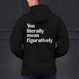 You Literally Mean Figuratively English Teacher Men's Hoodie Back Print, English Teacher Hoodies, gift for family, gift for coworker You Literally Mean Figuratively English Teacher Men's Hoodie Back Print, English Teacher Hoodies, gift for family, gift for coworker