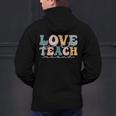 Love First Teach Second School Teacher Appreciation Men's Hoodie Back Print, gift for family, gift for coworker