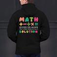 Math Gives Us Hope That Every Problem Has A Solution Teacher For Men Women Girls Kids Men's Hoodie Back Print, gift for family, gift for coworker Math Gives Us Hope That Every Problem Has A Solution Teacher For Men Women Girls Kids Men's Hoodie Back Print, gift for family, gift for coworker