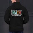 Math Teacher Do Math Not Magic Show Your Work Men's Hoodie Back Print, gift for family, gift for coworker Math Teacher Do Math Not Magic Show Your Work Men's Hoodie Back Print, gift for family, gift for coworker