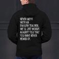 Never Mess With An English Teacher Back To School Men's Hoodie Back Print, English Teacher Hoodies, gift for family, gift for coworker Never Mess With An English Teacher Back To School Men's Hoodie Back Print, English Teacher Hoodies, gift for family, gift for coworker