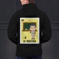 Mexican For Teachers El Maestro Men's Hoodie Back Print, gift for family, gift for coworker Mexican For Teachers El Maestro Men's Hoodie Back Print, gift for family, gift for coworker