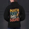 Motivational Math Test Day Shirt Testing Shirts For Teachers Men's Hoodie Back Print, gift for family, gift for coworker Motivational Math Test Day Shirt Testing Shirts For Teachers Men's Hoodie Back Print, gift for family, gift for coworker